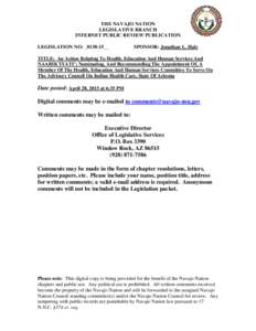 THE NAVAJO NATION LEGISLATIVE BRANCH INTERNET PUBLIC REVIEW PUBLICATION LEGISLATION NO: _0138-15__  SPONSOR: Jonathan L. Hale