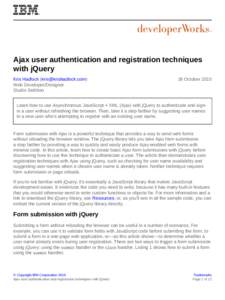 Ajax user authentication and registration techniques with jQuery Kris Hadlock ([removed]) Web Developer/Designer Studio Sedition