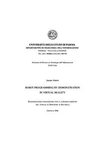 UNIVERSITÀ DEGLI STUDI DI PARMA DIPARTIMENTO DI INGEGNERIA DELL’INFORMAZIONE PARMA(I) - VIALE DELLE SCIENZE TEL[removed] • FAX[removed]Dottorato di Ricerca in Tecnologie dell’Informazione