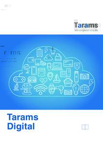 DATASHEET  Tarams Digital Data Sheet  About Tarams Digital Technology Solutions