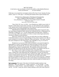 DID YOU KNOW…….. A look back at early area history as found in the archives of the Enderlin Historical Society and Museum ……… by Susan Schlecht Following is an excerpt from a newspaper article in The Fargo Foru