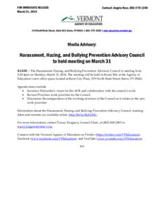 FOR IMMEDIATE RELEASE March 31, 2014 Contact: Angela Ross, [removed] North Main Street, Suite 402, Barre, VT 05641 | [removed] | www.education.vermont.gov