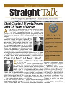 VOLUME 2 -  JUNE 2004 Chief Charlie J. Havrda Retires After 35 Years of Service