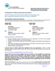 NEW HAMPSHIRE HEALTH PROTECTION PROGRAM Department of Health and Human Services Office of Medicaid Business and Policy 129 Pleasant Street, Concord NH 03301
