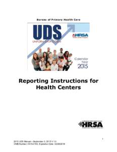 Bureau of Primary Health Care UDS Uniform Data System Calendar Year 2015 Reporting Instructions for Health Centers