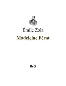 Émile Zola Madeleine Férat BeQ  Émile Zola
