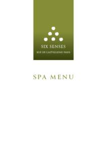 S pa M e n u  MASSAGE* THERAPIES - THE HEART OF SIX SENSES  Mother To Be