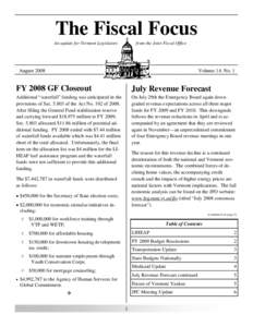 The Fiscal Focus An update for Vermont Legislators from the Joint Fiscal Office  August 2008