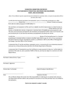 SUGGESTED EXEMPTION CERTIFICATE FOR PURCHASES OF INDUSTRIAL MACHINERY AND EQUIPMENT, PARTS, AND ACCESSORIES [Note: This certificate may be a separate document attached to a purchase order, or may be incorporated within a