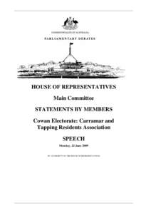 HOUSE OF REPRESENTATIVES Main Committee STATEMENTS BY MEMBERS Cowan Electorate: Carramar and Tapping Residents Association SPEECH