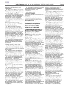 Federal Register / Vol. 80, NoWednesday, April 29, Notices deployment and adoption in their communities? 20. What can the federal government do to make it easier for state, local, and tribal governments or 