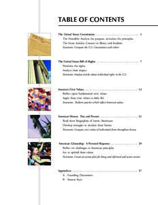 TABLE OF CONTENTS The United States Constitution . . . . . . . . . . . . . . . . . . . . . . . . . . . . . . 1 The Preamble: Analyze the purpose, articulate the principles. The Seven Articles: Connect to liberty and free