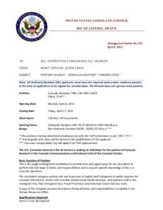 UNITED STATES CONSULATE GENERAL RIO DE JANEIRO, BRAZIL Management Notice No. 021 April 6, 2015