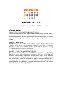    Newsletter July 2014    Welcome	
  to	
  the	
  4th	
  edition	
  of	
  the	
  PopGen	
  ALUMNI	
  newsletter!	
  
