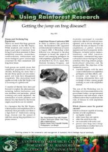 Getting the jump on frog disease!! May 2001 Disease and Declining Frog Populations There is no doubt that frogs generate