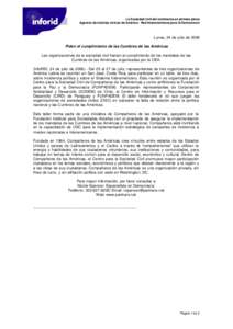 La Sociedad civil del continente en primera plana Agencia de noticias cívicas de América · Red Interamericana para la Democracia Lunes, 24 de julio de 2006 Piden el cumplimiento de las Cumbres de las Américas Las org