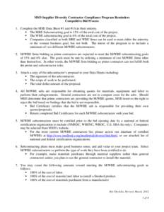 MSD Supplier Diversity Contractor Compliance Program Reminders Competitive Bid Process 1. Complete the MSD Data Sheet #1 and #1A in their entirety.  The MBE Subcontracting goal is 15% of the total cost of the project.