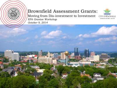 Environmental law / Phase I environmental site assessment / Property law / Brownfield land / South Waterfront / Knoxville /  Tennessee / Waterfront / Earth / Geography of the United States / Soil contamination / Environment / Town and country planning in the United Kingdom