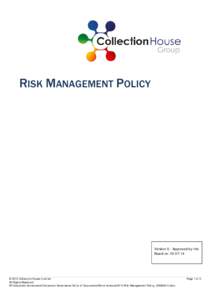 Microsoft Word - Risk Management Policy_CHG006-5.docx
