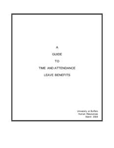 A GUIDE TO TIME AND ATTENDANCE LEAVE BENEFITS