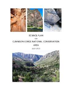 Conservation in the United States / United States Department of the Interior / Bureau of Land Management / Wildland fire suppression / Gunnison Gorge National Conservation Area / Gunnison Gorge Wilderness / National Landscape Conservation System / Area of Critical Environmental Concern / National Conservation Area / Environment of the United States / Protected areas of the United States / Geography of the United States
