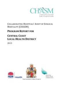 COLLABORATING HOSPITALS’ AUDIT OF SURGICAL MORTALITY (CHASM) PROGRAM REPORT FOR  CENTRAL COAST