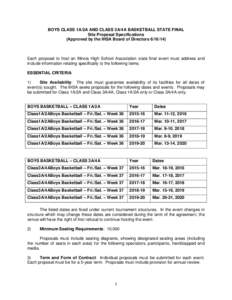 BOYS CLASS 1A/2A AND CLASS 3A/4A BASKETBALL STATE FINAL Site Proposal Specifications (Approved by the IHSA Board of Directors[removed]Each proposal to host an Illinois High School Association state final event must addr