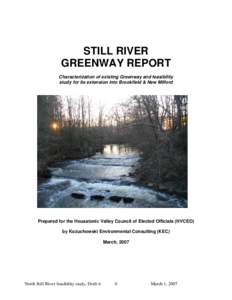 STILL RIVER GREENWAY REPORT Characterization of existing Greenway and feasibility study for its extension into Brookfield & New Milford  Prepared for the Housatonic Valley Council of Elected Officials (HVCEO)