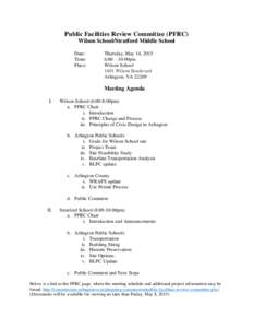 Public Facilities Review Committee (PFRC) Wilson School/Stratford Middle School Date: Time: Place: