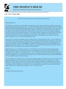 THE PEOPLE’S HOUSE Reflections from Public Housing Residents and Partners A PUBLICATION OF THE MICHIGAN STATE UNIVERSITY, COMMUNITY AND ECONOMIC DEVELOPMENT PROGRAM VOL. 3, No.1 Winter 2004 A Heartwarming Thanks to All