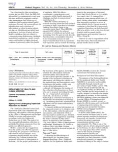 [removed]Federal Register / Vol. 79, No[removed]Thursday, November 6, [removed]Notices The objectives for this surveillance system are two-fold. First, the HHLPSS