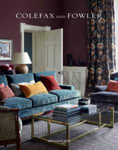 2015 COLLECTION  (Cover): Curtain LOREDANA SILK; chairs OTTO, THEO; sofa THEO; cushions (left to right) ARLAY STRIPE, SABINE, THEO, MARIANO (Opposite): curtains CANTINELLA; chair OTTO; cushion THEO (Above): sofa WOODGAT