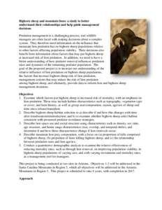 Bighorn sheep and mountain lions: a study to better understand their relationships and help guide management decisions Predation management is a challenging process, and wildlife managers are often faced with making deci