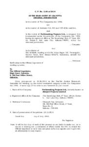 C. P. Noof 2014 IN THE HIGH COURT AT CALCUTTA ORIGINAL JURISDICTION In the matter of: The Companies Act, 1956; And In the matter of: Sections 433, 434 and 439 of the said Act,