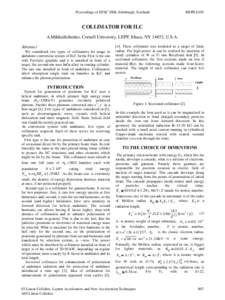 Proceedings of EPAC 2006, Edinburgh, Scotland  MOPLS105 COLLIMATOR FOR ILC A.Mikhailichenko, Cornell University, LEPP, Ithaca, NY 14853, U.S.A.