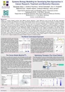 Systems Biology Modelling for Developing New Approaches in Cancer Research, Treatment and Biomarker Discovery 1,2* Kühn ,  1