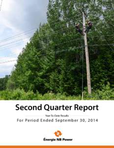 Second Quarter Report Year-To-Date Results Fo r Pe r i o d E n d e d S e p t e m b e r 3 0 , [removed]  Operational Highlights