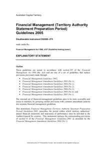 Australian Capital Territory  Financial Management (Territory Authority Statement Preparation Period) Guidelines 2005 Disallowable instrument DI2005–275