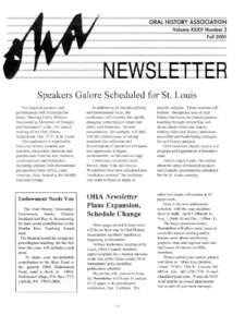 ORAL HISTORY ASSOCIATION Volume XXXV Number 2 Fall 2001 Speakers Galore Scheduled for St. Louis