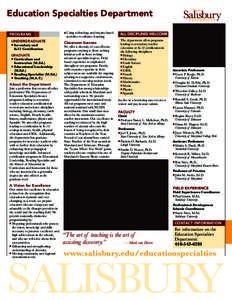 Education Specialties Department PROGRAMS UNDERGRADUATE n  Secondary and