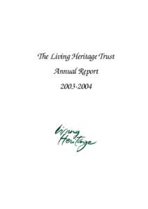 2004 Living Heritage Trust annual report