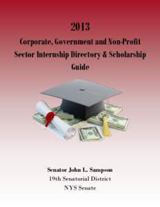 2013 Corporate, Government and Non-Profit Sector Internship Directory & Scholarship Guide  Senator John L. Sampson