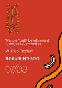 Warlpiri Youth Development Aboriginal Corporation Mt Theo Program Annual Report