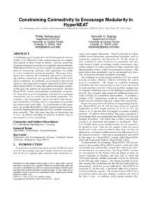 Constraining Connectivity to Encourage Modularity in HyperNEAT In: Proceedings of the Genetic and Evolutionary Computation Conference (GECCONew York, NY: ACM, 2011 Phillip Verbancsics