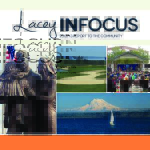 Lacey INFOCUS[removed]REPORT TO THE cOMMUNITY FOCUS LACEY O N