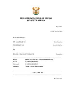 Finance / Banking / Cheque / Numismatics / Negotiable instrument / Supreme Court of Appeal of South Africa / Appeal / Medical prescription / Business / Law / Payment systems