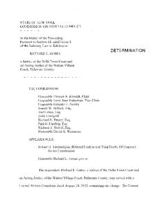 STATE OF NEW YORK COMMISSION ON JUDICIAL CONDUCT In the Matter of the Proceeding Pursuant to Section 44, subdivision 4, of the Judiciary Law in Relation to