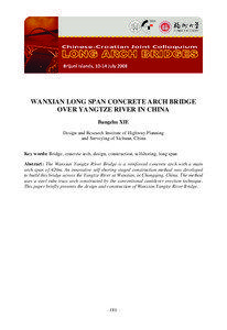 WANXIAN LONG SPAN CONCRETE ARCH BRIDGE OVER YANGTZE RIVER IN CHINA Bangzhu XIE