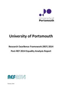 University of Portsmouth Research Excellence Framework (REFPost-REF 2014 Equality Analysis Report February 2014