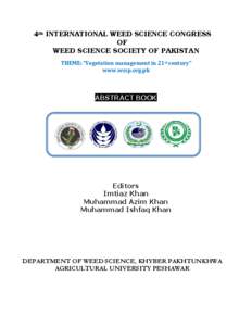 4th INTERNATIONAL WEED SCIENCE CONGRESS OF WEED SCIENCE SOCIETY OF PAKISTAN THEME: “Vegetation management in 21st century” www.wssp.org.pk